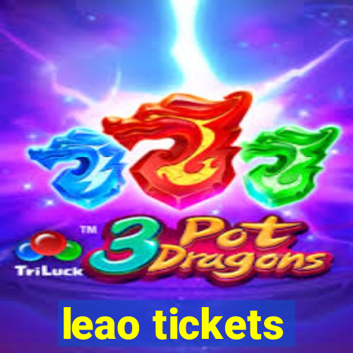 leao tickets